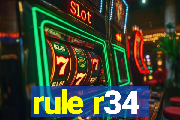 rule r34